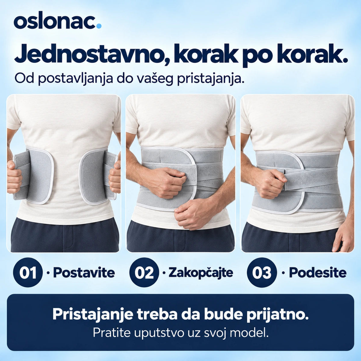 Postavite, zakopčajte i podesite pojas prema uputstvu modela.